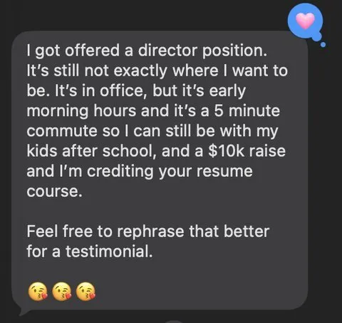 got offered a director position. It s still not exactly where want to be. It s in office, - verified client result, Lindsay Mustain coaching