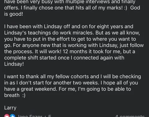 Nave been very Dusy with muitipte interviews anda Tinally offers. finally chose one that - verified client result, Lindsay Mustain coaching