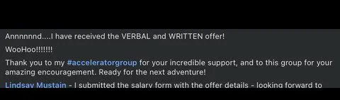 Annnnnnd....l have received the VERBAL and WRITTEN offer! Thank you to my - verified client result, Lindsay Mustain coaching