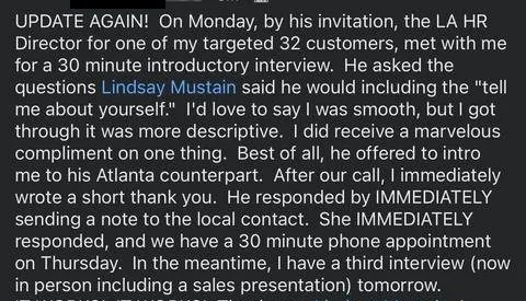 UPDATE AGAIN! On Monday, by his invitation, the LA HR Director for one of my targeted 32 - verified client result, Lindsay Mustain coaching