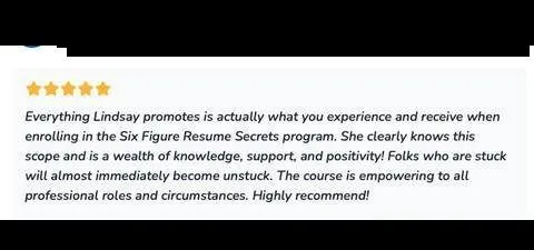 eae MMe eA ee ear Cm Cr eel Ret eee emcee Za TE enrolling in the Six Figure Resume - verified client result, Lindsay Mustain coaching